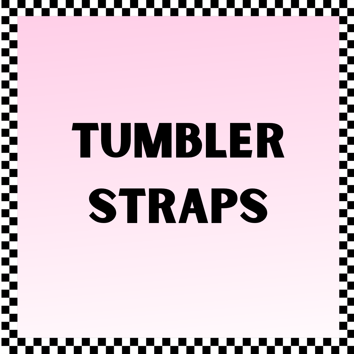 Tumbler Straps